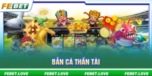 bắn cá Thần Tài