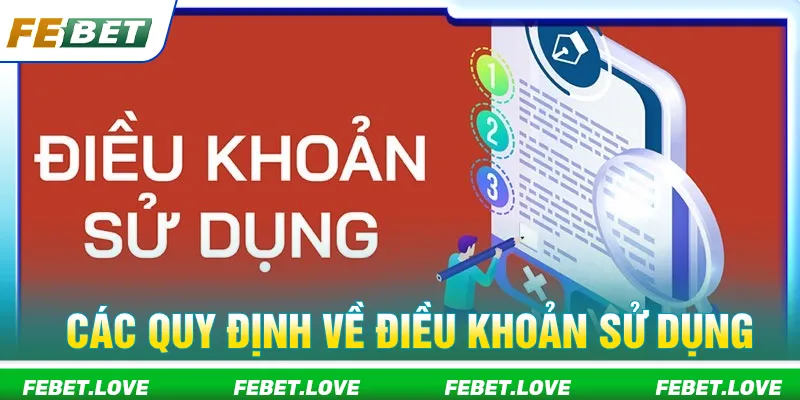 Mọi người chơi cần đáp ứng các quy định khi tham gia Febet