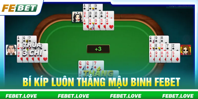 Người mới cần áp dụng kinh nghiệm để cược mậu binh Febet