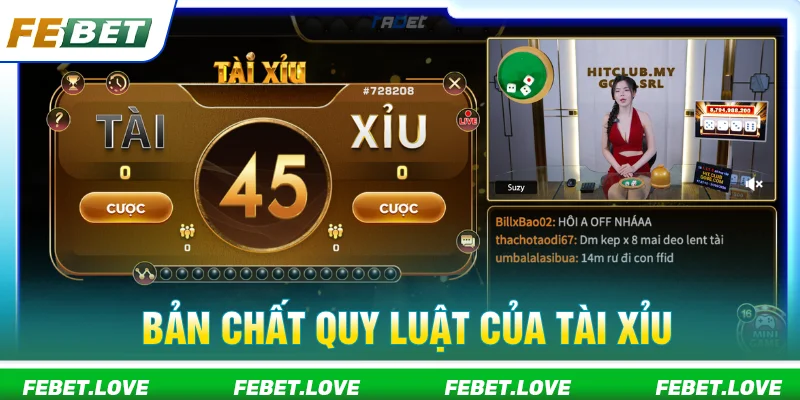 Tài xỉu Livestream FEBET là gì