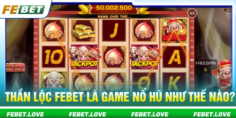 Thần lộc FEBET là gì