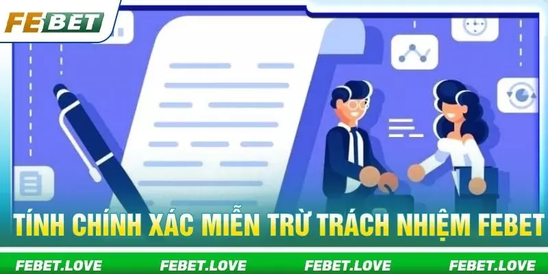Tính chính xác miễn trừ trách nhiệm Febet